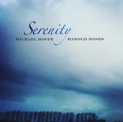 Serenity by Michael Hoppé & Harold Moses album reviews, ratings, credits