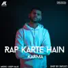 Rap Karte Hain - Single album lyrics, reviews, download