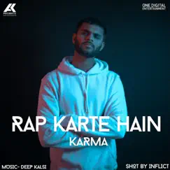 Rap Karte Hain - Single by Karma album reviews, ratings, credits