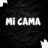Mi Cama (feat. El Kaio & Maxi Gen) [Remix] song lyrics