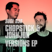Chopstick & Johnjon - Listen - Original Mix