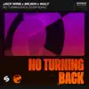 No Turning Back (SUBB Remix) - Single album lyrics, reviews, download