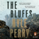 Kyle Perry - The Bluffs