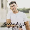 You Go Girl - Single album lyrics, reviews, download