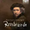 Stream & download Music from the Golden Age of Rembrandt