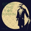 Grind Time for Pimpin, Vol. 15