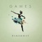 Games (feat. Marie Plassard) - Bakermat lyrics