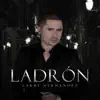 Ladrón album lyrics, reviews, download