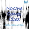 No One Comes Close (feat. Mr. Writ3) - Single