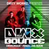 Dirty Workz Pres. Dwx Bounce album lyrics, reviews, download