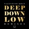 Deep Down Low (ETC!ETC! & TIGHTTTRAXX Remix) - Valentino Khan lyrics