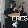 Eres - EP