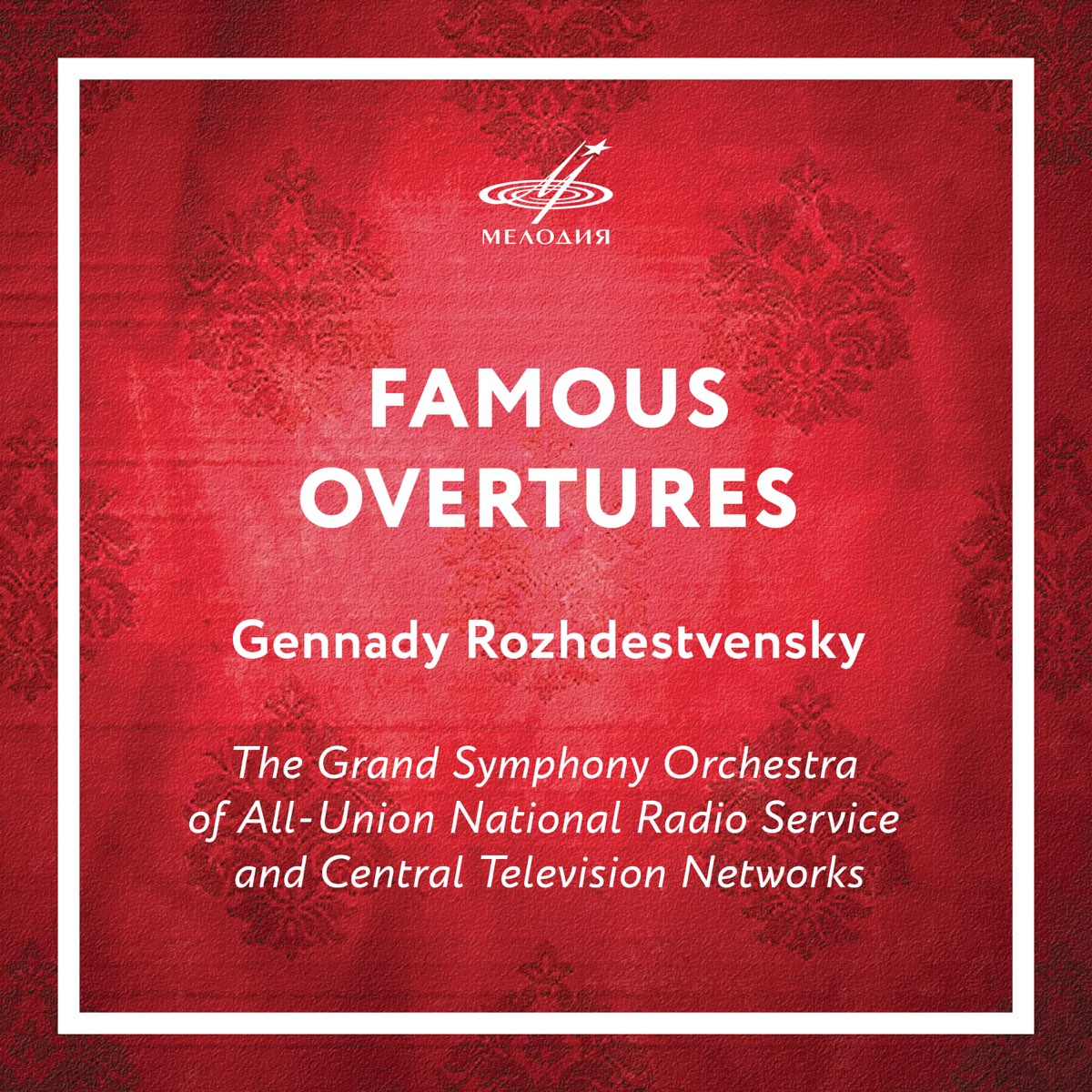 ‎Famous Overtures by Gennady Rozhdestvensky & Grand Symphony Orchestra ...