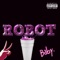 DoubleCupBaby (Robot) - DoubleCupBaby lyrics