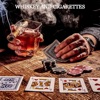 Whiskey and Cigarettes (feat. Lofi Radiance)