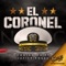 El Coronel - Código FN & Javier Rosas y Su Artillería Pesada lyrics