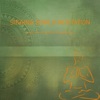 Singing Bowls - Soothing Meditation
