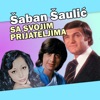 Saban Saulic Sa Svojim Prijateljima