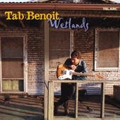 Tab Benoit - When a Cajun Man Gets the Blues