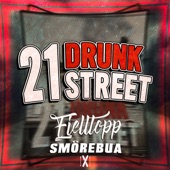21 Drunk Street 2021 artwork