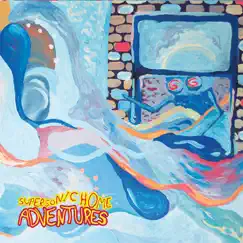 Supersonic Home by Adventures album reviews, ratings, credits