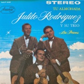 Julito Rodriguez y su Trio - Amanece
