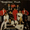 Somethin' Fresh - Totally Awesome