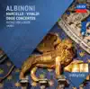 Stream & download Albinoni, Marcello & Vivaldi: Oboe Concertos