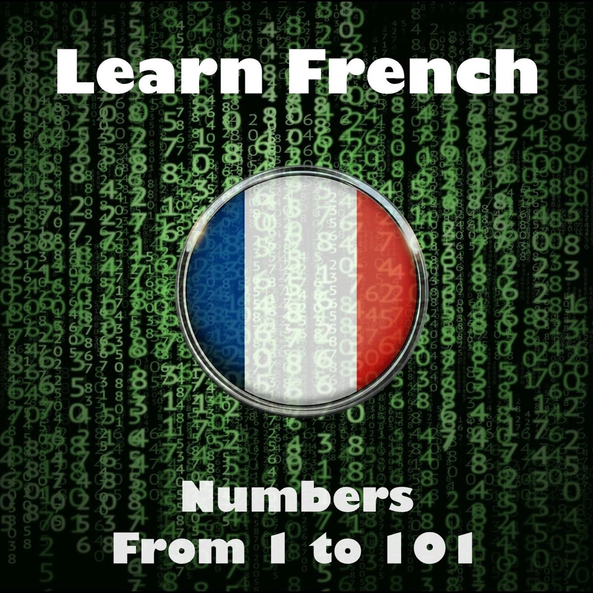 learn-french-numbers-from-1-to-101-de-the-earbookers-en-apple-music