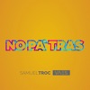 No Pa'tras - Single