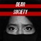 Dear Society (feat. Cre8tivezjay) artwork