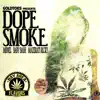 Dope Smoke (feat. Mbnel) - Single album lyrics, reviews, download