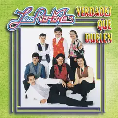 Verdades Que Duelen by Los Rehenes album reviews, ratings, credits