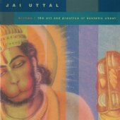 Kirtan! The Art and Practice of Ecstatic Chant - Jai Uttal