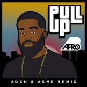 Pull Up (Aden x Asme Remix) artwork