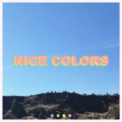 Nice Colors by Khai dreams & Atwood album reviews, ratings, credits