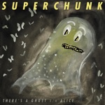 Superchunk - There's a Ghost