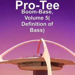 Boom-Base, Volume 5 (Definition of Bass) by Protée album reviews, ratings, credits