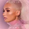 Bitter Love - Single album lyrics, reviews, download
