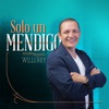 Solo Un Mendigo