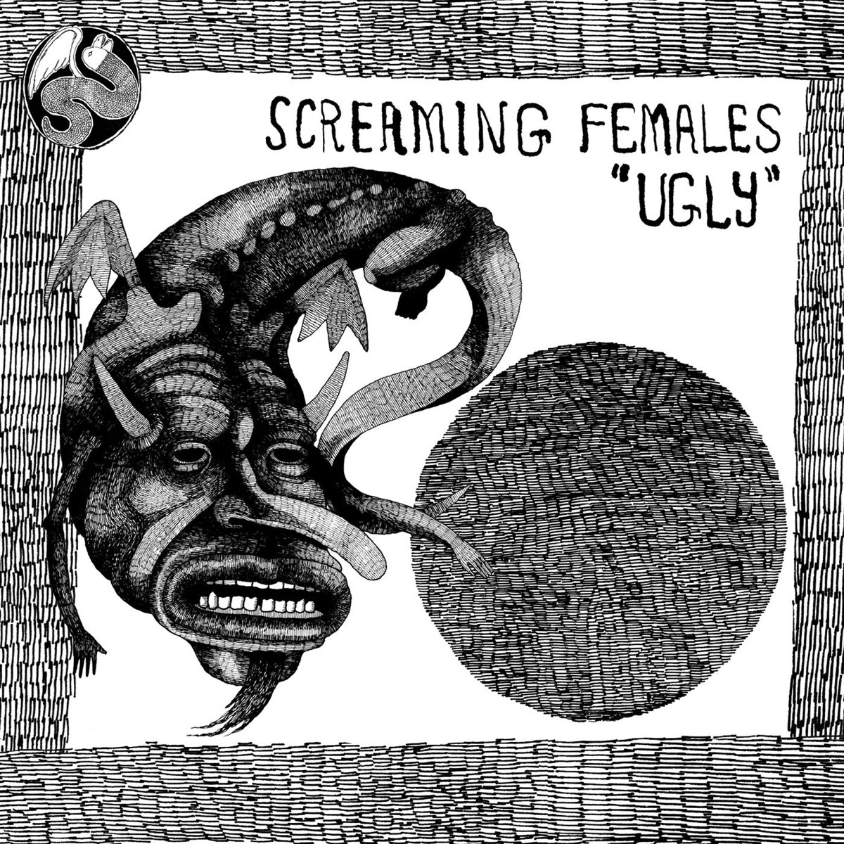 Screaming females. Something ugly. Screaming Song.