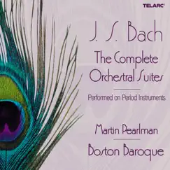 Bach: The Complete Orchestral Suites by Boston Baroque & Martin Pearlman album reviews, ratings, credits