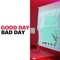 Good Day Bad Day - Elohim lyrics