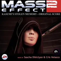 Mass Effect 2: Kasumi's Stolen Memory (Original Score) - EP by Sascha Dikiciyan & Cris Velasco album reviews, ratings, credits