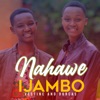 Nahawe Ijambo - Single