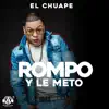 Stream & download Rompo y Le Meto - Single