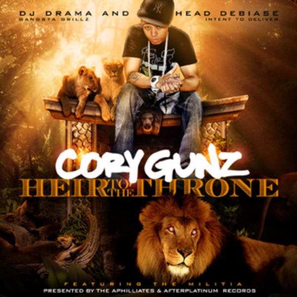 Heir To the Throne - Cory Gunz & DJ Drama
