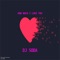How Much I Love You - DJ Soda lyrics
