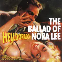 The Ballad of Nora Lee by Helldorado album reviews, ratings, credits