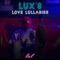 Lux Where You at? - Lal lyrics